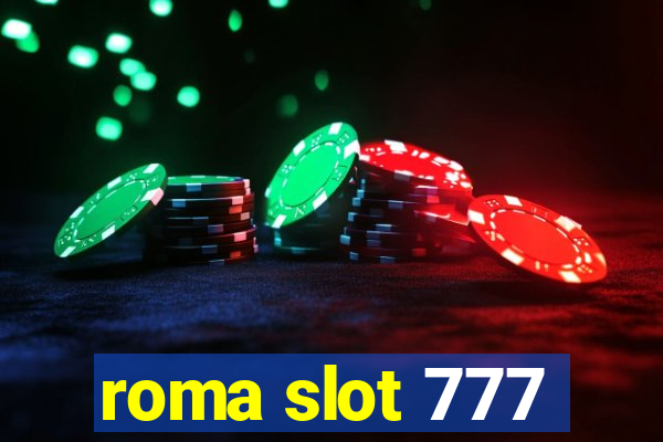 roma slot 777