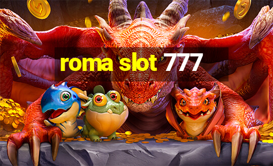 roma slot 777