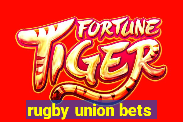 rugby union bets