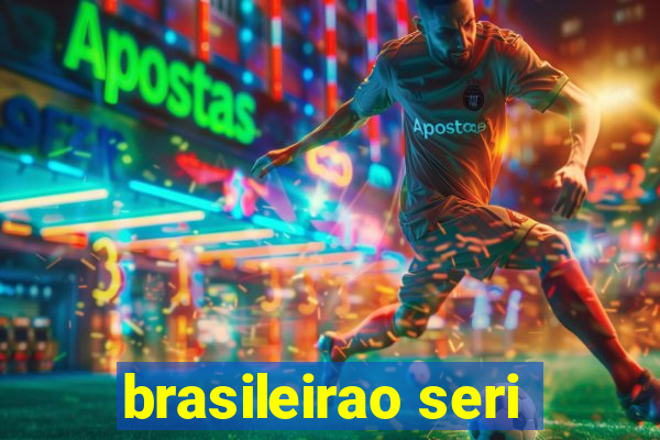 brasileirao seri