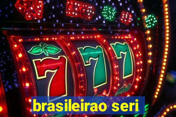 brasileirao seri