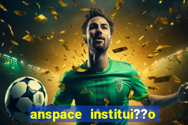 anspace institui??o de pagamento ltda jogos online