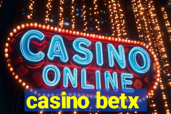 casino betx