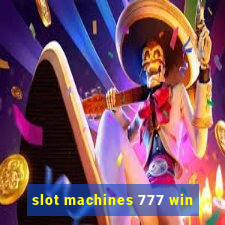 slot machines 777 win