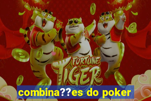 combina??es do poker