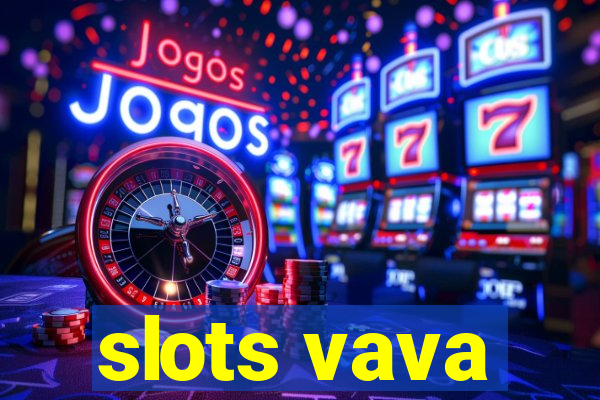 slots vava