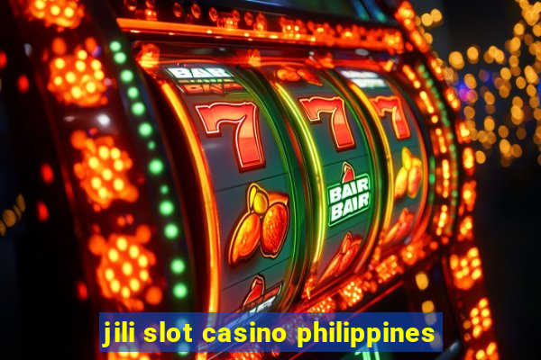 jili slot casino philippines