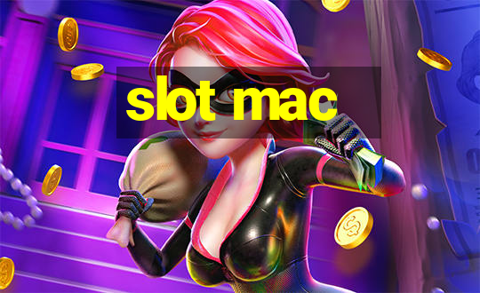 slot mac