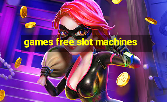 games free slot machines