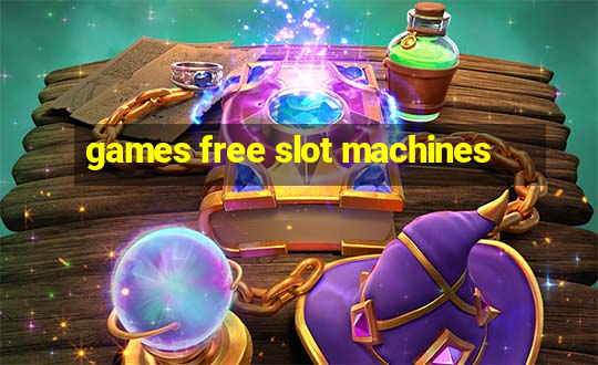 games free slot machines