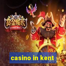 casino in kent