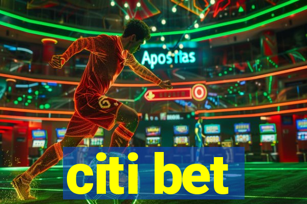 citi bet