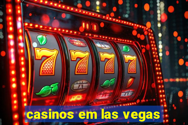 casinos em las vegas