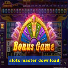 slots master download