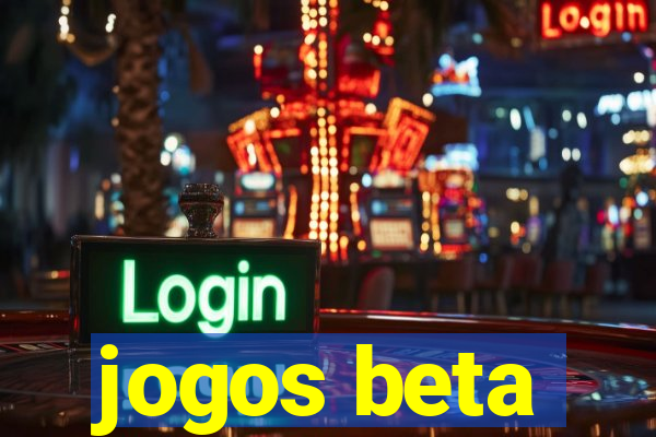 jogos beta