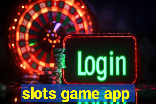 slots game app