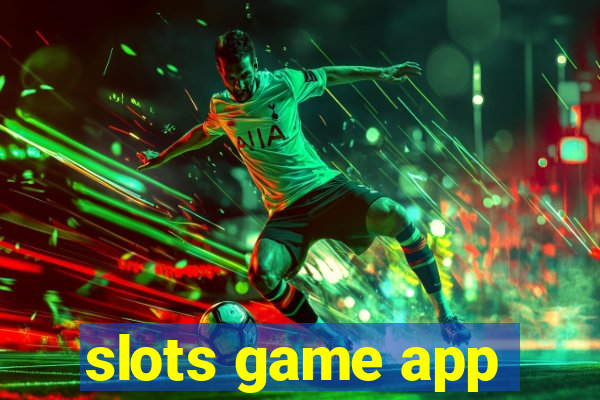 slots game app