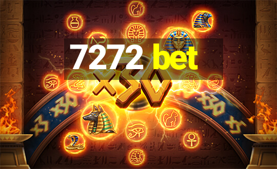 7272 bet