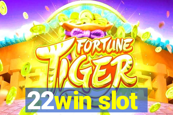 22win slot