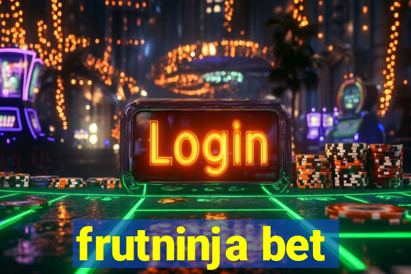 frutninja bet