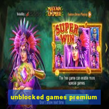 unblocked games premium