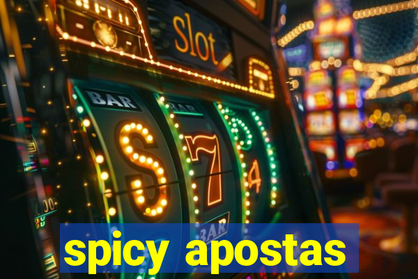 spicy apostas