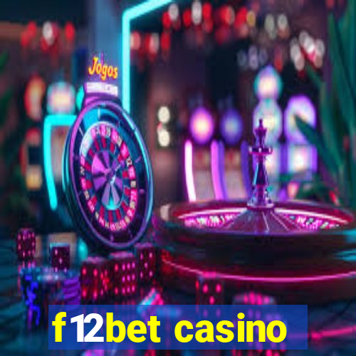 f12bet casino