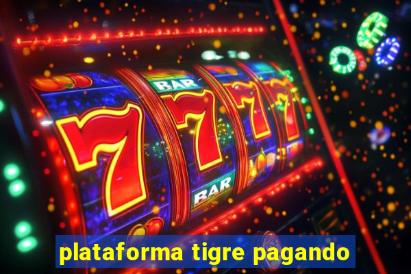 plataforma tigre pagando