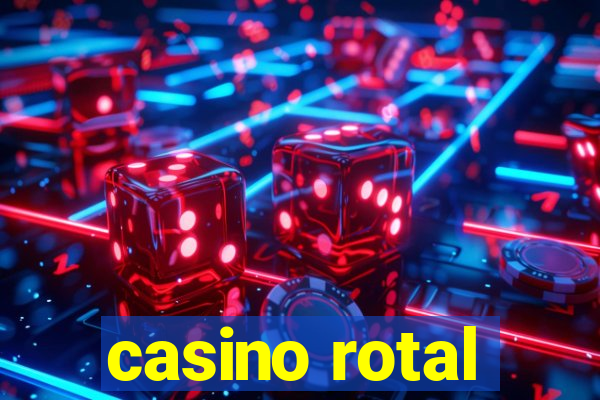 casino rotal