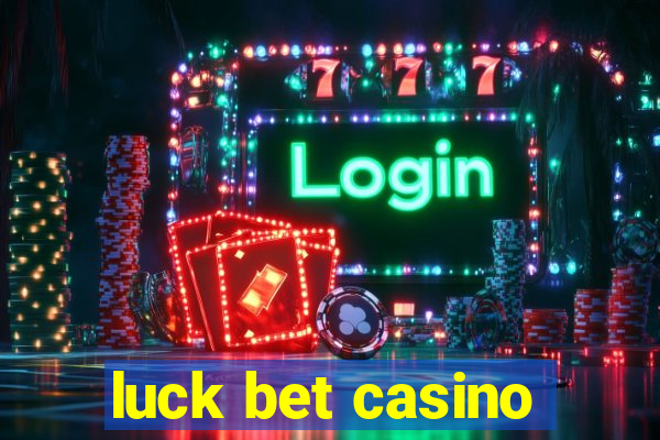 luck bet casino