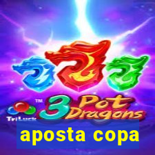 aposta copa