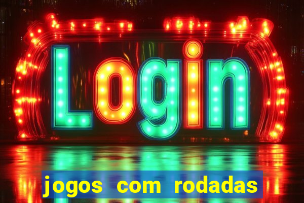 jogos com rodadas gratis betano