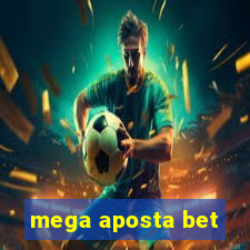 mega aposta bet