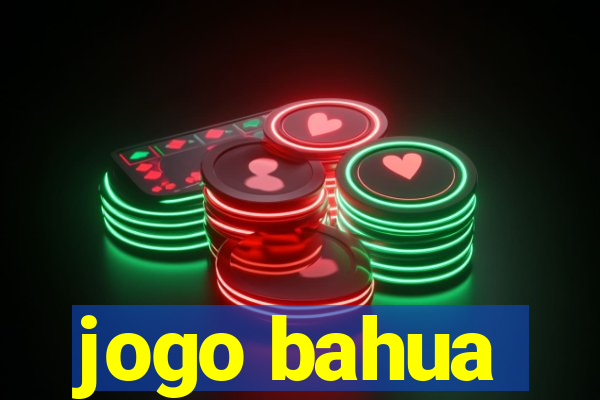 jogo bahua