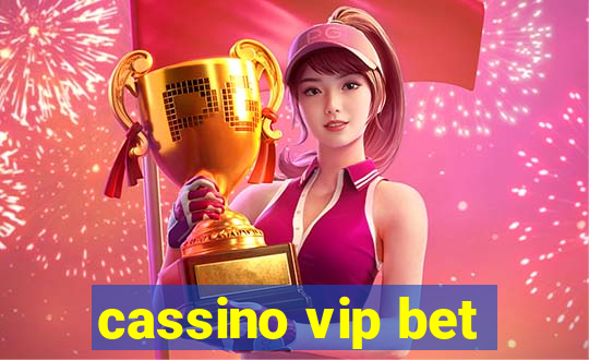 cassino vip bet