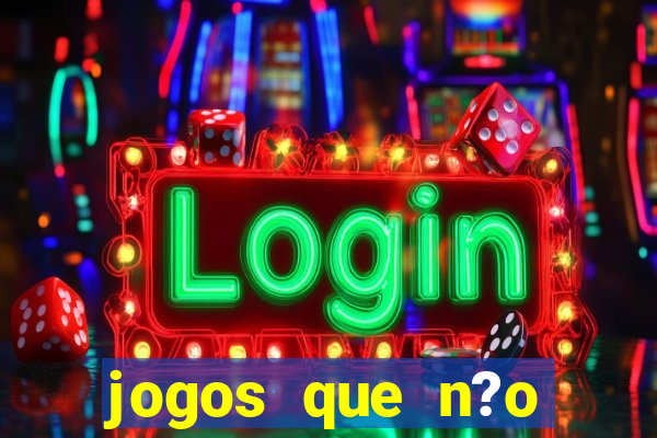 jogos que n?o precisa de depósito