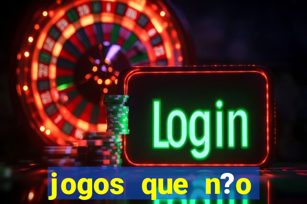 jogos que n?o precisa de depósito