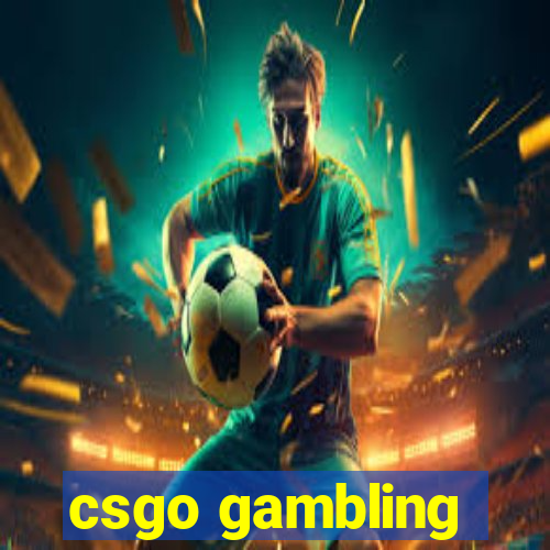 csgo gambling