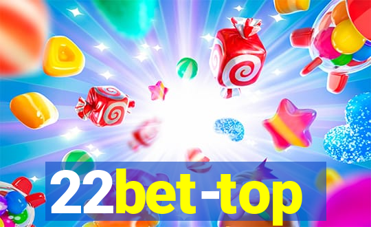 22bet-top