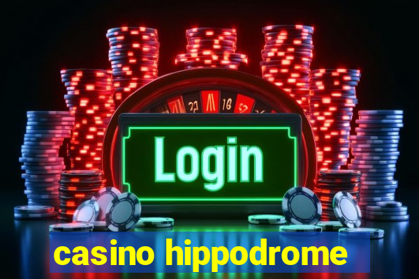 casino hippodrome