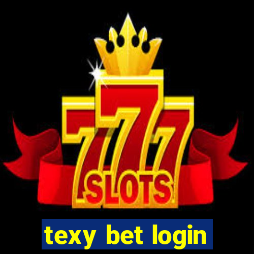 texy bet login