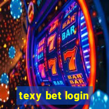 texy bet login