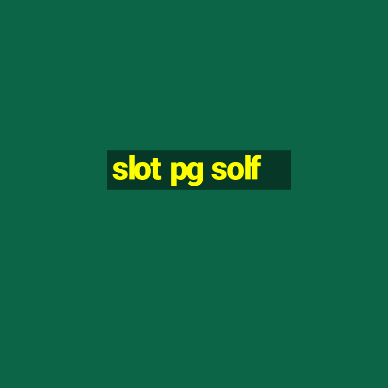 slot pg solf