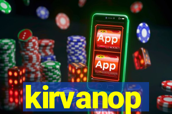 kirvanop