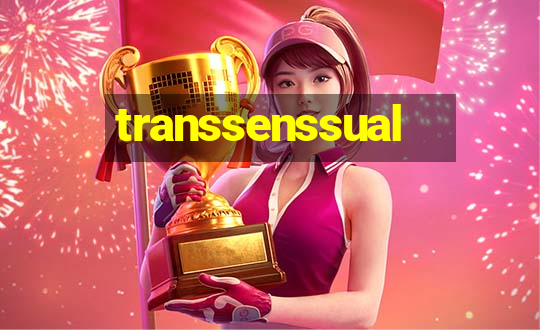 transsenssual