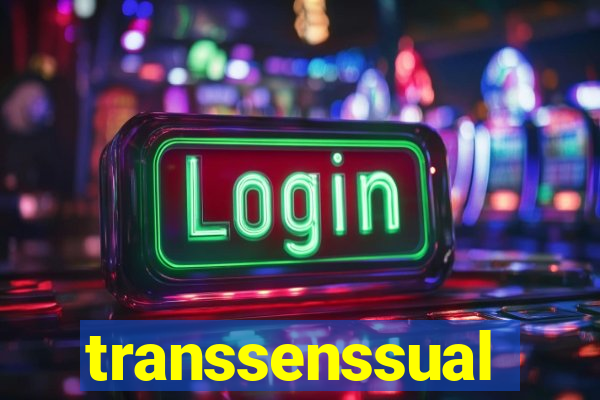 transsenssual