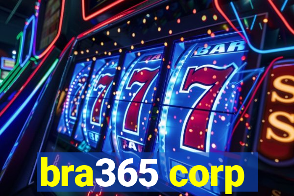 bra365 corp