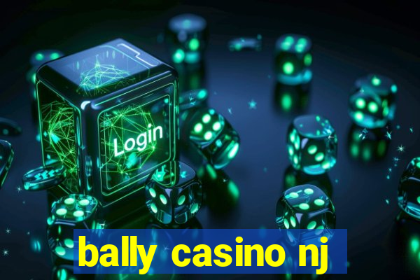 bally casino nj