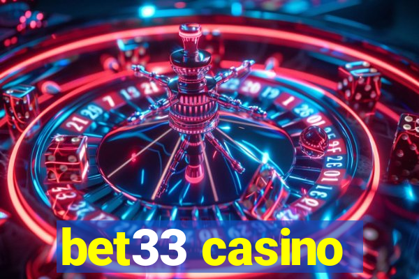 bet33 casino