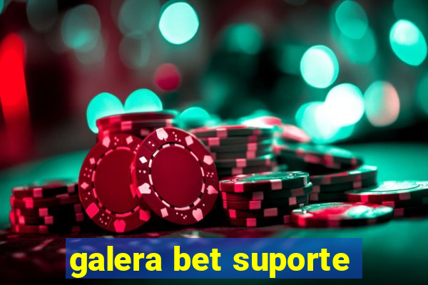 galera bet suporte